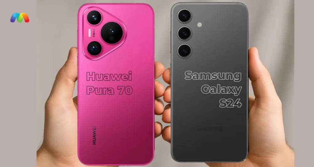 Прямое сравнение дизайна Huawei Pura 70 и Samsung Galaxy S24