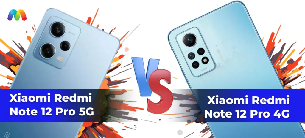 Сравнение Xiaomi Redmi Note 12 Pro 5G и Xiaomi Redmi Note 12 Pro 4G